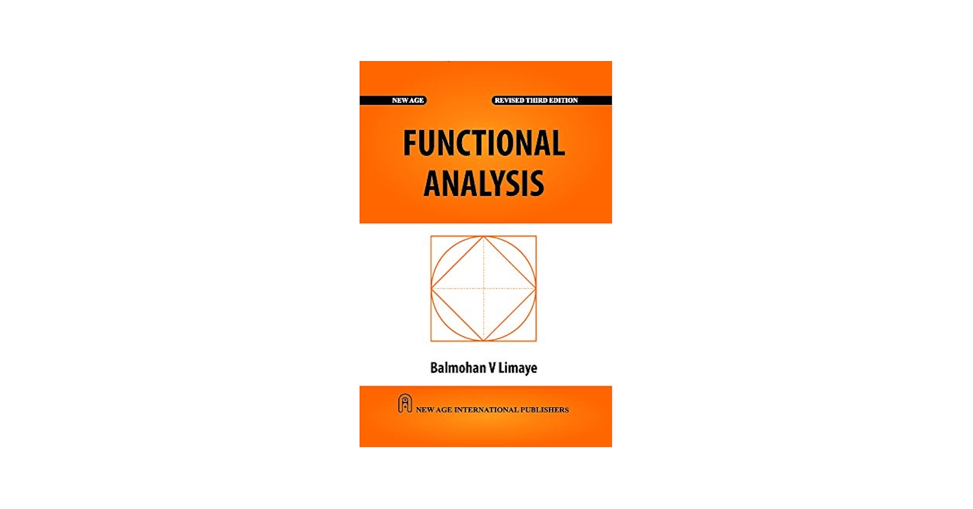 Linear Functional Analysis for Scientists and Engineers [ハードカバー] Limaye， Balmohan V. Functional Analysis: Limaye, Balmohan. V.: 9789386286093